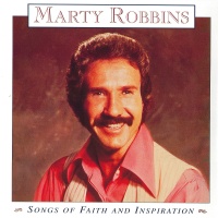 Marty Robbins - Songs Of Faith And Inspiration